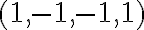 (1,-1,-1,1)