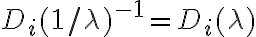 D_i(1/\lambda)^{-1} = D_i(\lambda)
