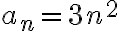 a_n = 3n^2