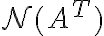 \mathcal{N}(A^T)