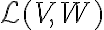 \mathcal{L}(V,W)